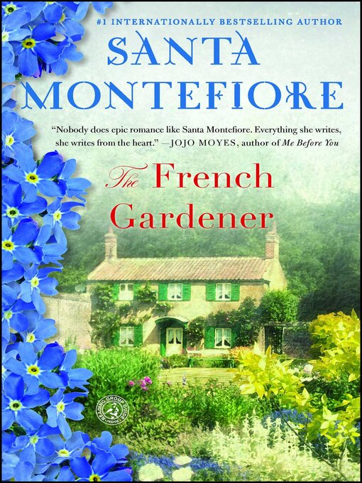 Title details for The French Gardener by Santa Montefiore - Wait list